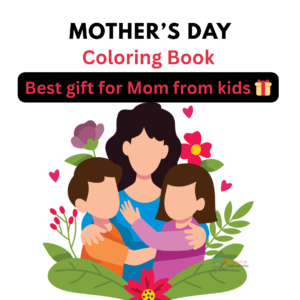 Mother's Day Coloring Book